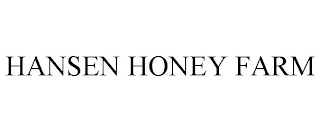 HANSEN HONEY FARM