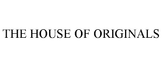 THE HOUSE OF ORIGINALS