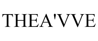 THEA'VVE