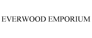 EVERWOOD EMPORIUM