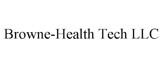 BROWNE-HEALTH TECH LLC