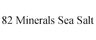 82 MINERALS SEA SALT