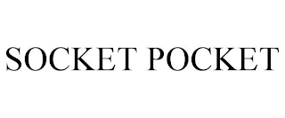 SOCKET POCKET