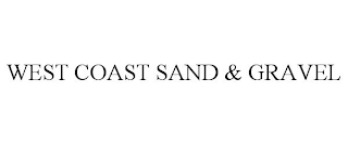 WEST COAST SAND & GRAVEL