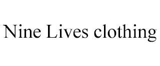 NINE LIVES CLOTHING