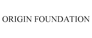 ORIGIN FOUNDATION