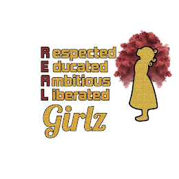 RESPECTED EDUCATED AMBITIOUS LIBERATED GIRLZ