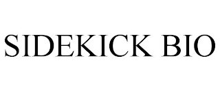 SIDEKICK BIO