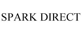 SPARK DIRECT