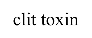 CLIT TOXIN