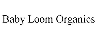 BABY LOOM ORGANICS