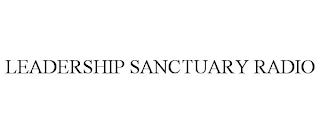 LEADERSHIP SANCTUARY RADIO