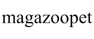 MAGAZOOPET