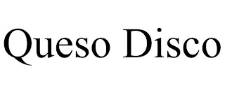 QUESO DISCO