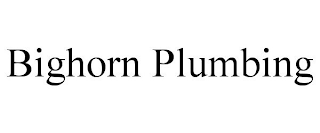 BIGHORN PLUMBING