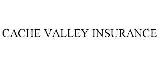 CACHE VALLEY INSURANCE