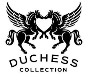 DUCHESS COLLECTION