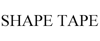 SHAPE TAPE