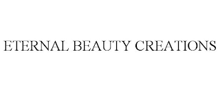 ETERNAL BEAUTY CREATIONS
