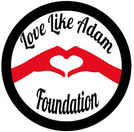 LOVE LIKE ADAM FOUNDATION