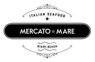 ITALIAN SEAFOOD MERCATO DI MARE MIAMI BEACH