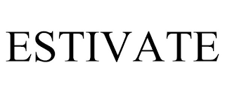ESTIVATE