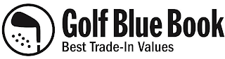 GOLF BLUE BOOK BEST TRADE-IN VALUES