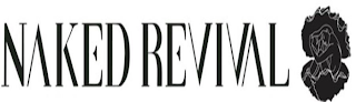 NAKED REVIVAL