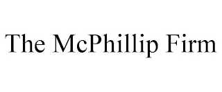 THE MCPHILLIP FIRM