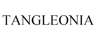 TANGLEONIA