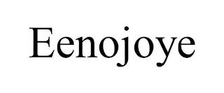 EENOJOYE