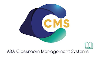 C CMS ABA CLASSROOM MANAGEMENT SYSTEMS