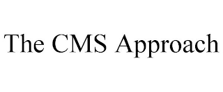 THE CMS APPROACH