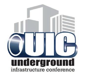 UIC UNDERGROUND INFRASTRUCTURE CONFERENCE