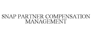 SNAP PARTNER COMPENSATION MANAGEMENT