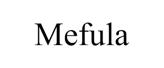 MEFULA