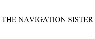 THE NAVIGATION SISTER