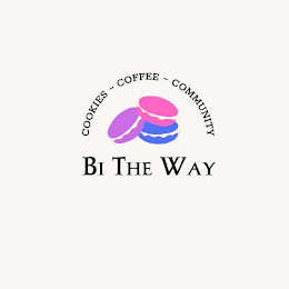 BI THE WAY COOKIES ~ COFFEE ~ COMMUNITY