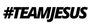 #TEAMJESUS