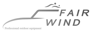 FAIR WIND PROFESSIONAL OUTDOOR EQUIPMENT