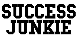 SUCCESS JUNKIE