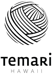 TEMARI HAWAII