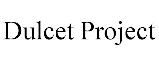 DULCET PROJECT