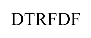 DTRFDF