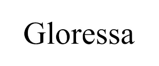 GLORESSA