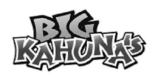 BIG KAHUNA'S