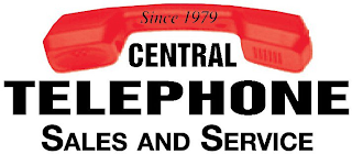 SINCE 1979 CENTRAL TELEPHONE SALES AND SERVICES