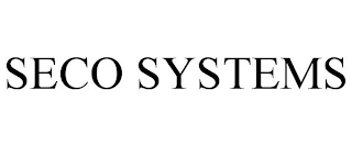 SECO SYSTEMS