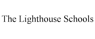 THE LIGHTHOUSE SCHOOLS