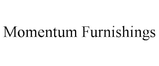 MOMENTUM FURNISHINGS